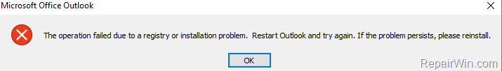 Outlook Operation Failed due to a Registry or Installation problem