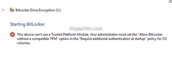 This device can't use a Trusted Platform Module in BitLocker