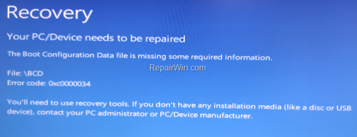 FIX: File:BCD - Error 0xc0000034 - Boot Configuration Data file is Missing some required information