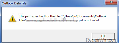 The Path Specified for the file Outlook.pst is not Valid