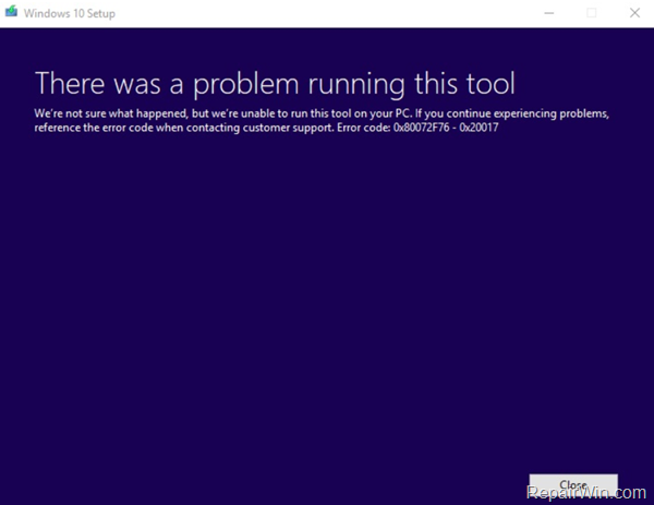 Media Creation Tool Error 0x80072F76-0x20017