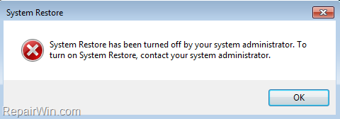System Restore has been turned off by your system administrator