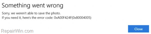 FIX: Camera App Error 0xA00F424F in Windows 10