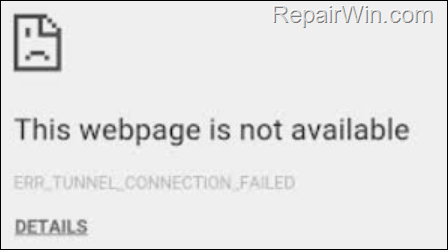 FIX ERR_TUNNEL_CONNECTION_FAILED