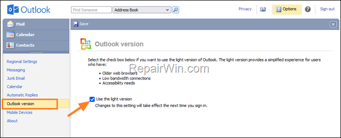 Use the light version of Outlook OWA