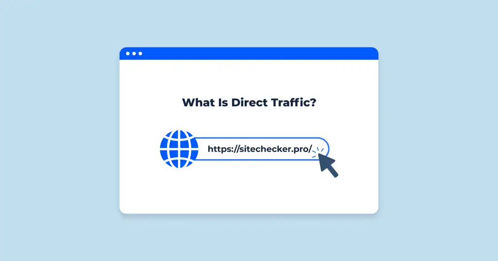 Referral Traffic là gì và vai tro· quan trọng của nó với website của bạn 13 Lưu lượng người truy cập trực tiếp trên website (Nguồn: Internet)